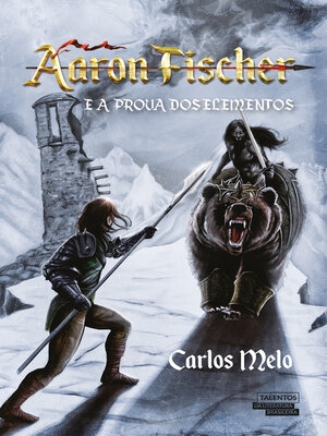 cover image of Aaron Fischer--E a prova dos elementos